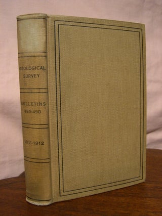 Item #43652 UNITED STATES GEOLOGICAL SURVEY BULLETINS 485-490, 1912. G. C. Martin, R. B. Marshall...