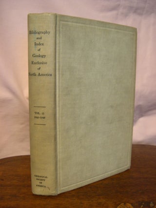 Item #43981 BIBLIOGRAPHY AND INDEX OF GEOLOGY EXCLUSIVE OF NORTH AMERICA, VOLUME 11, 1945-1946....