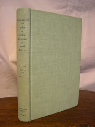 Item #43982 BIBLIOGRAPHY AND INDEX OF GEOLOGY EXCLUSIVE OF NORTH AMERICA, VOLUME 14, 1949. Marie...