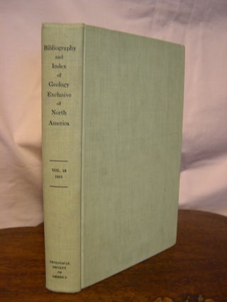 Item #43983 BIBLIOGRAPHY AND INDEX OF GEOLOGY EXCLUSIVE OF NORTH AMERICA, VOLUME 16. Marie...