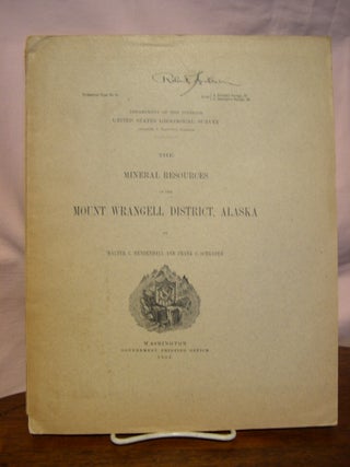Item #43986 THE MINERAL RESOURCES OF THE MOUNT WRANGELL DISTRICT, ALASKA: PROFESSIONAL PAPER 15....
