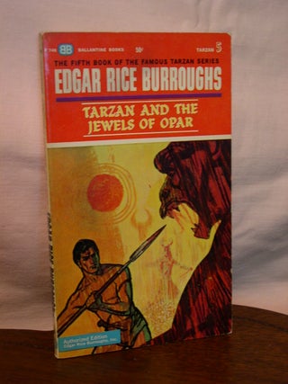 Item #44266 TARZAN AND THE JEWELS OF OPAR. Edgar Rice Burroughs
