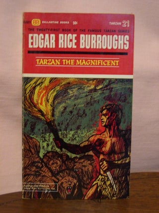 Item #44291 TARZAN THE MAGNIFICENT. Edgar Rice Burroughs