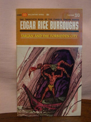 Item #44294 TARZAN AND THE FORBIDDEN CITY. Edgar Rice Burroughs