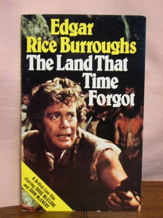 Item #44317 THE LAND THAT TIME FORGOT. Edgar Rice Burroughs