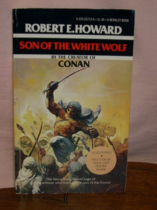 Item #44321 SON OF THE WHITE WOLF. Robert E. Howard