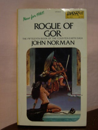 Item #44328 ROGUE OF GOR. John Norman