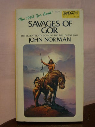Item #44330 SAVAGES OF GOR. John Norman