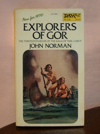 Item #44331 EXPLORERS OF GOR. John Norman