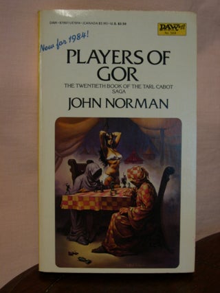 Item #44334 PLAYERS OF GOR. John Norman