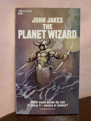 Item #44352 THE PLANET WIZARD. John Jakes