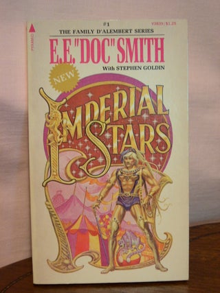 Item #44373 IMPERIAL STARS. " Smith E. E. "Doc, Stephen Goldin