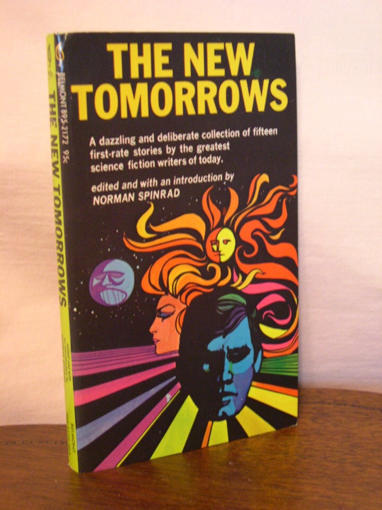 Item #44399 THE NEW TOMORROWS. Norman Spinrad.