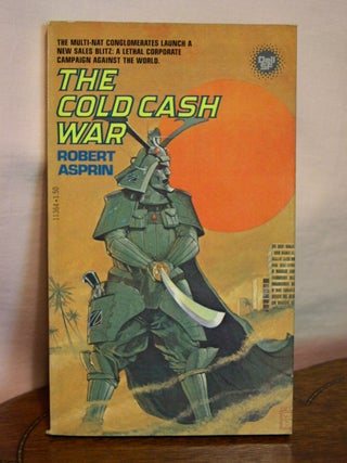 Item #44412 THE COLD CASH WAR. Robert Aspring