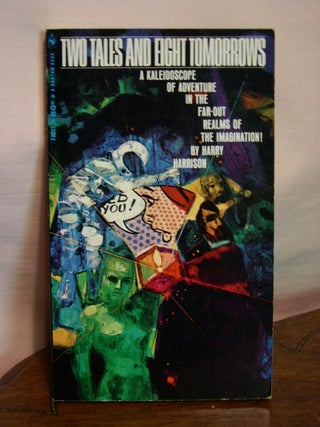 Item #44416 TWO TALES AND EIGHT TOMORROWS. Harry Harrison