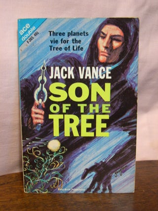 Item #44449 SON OF THE TREE, bound with THE HOUSES OF ISZM. Jack Vance