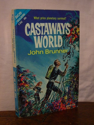 Item #44454 CASTAWAYS' WORLD, bound with THE RITES OF OHE. John Brunner