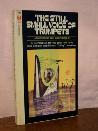 Item #44469 THE STILL, SMALL VOICE OF TRUMPETS. Lloyd Biggle, Jr