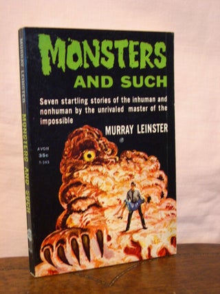 Item #44472 MONSTERS AND SUCH. Murray Leinster