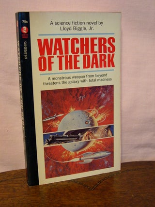 Item #44479 WATCHERS OF THE DARK. Lloyd Biggle, Jr