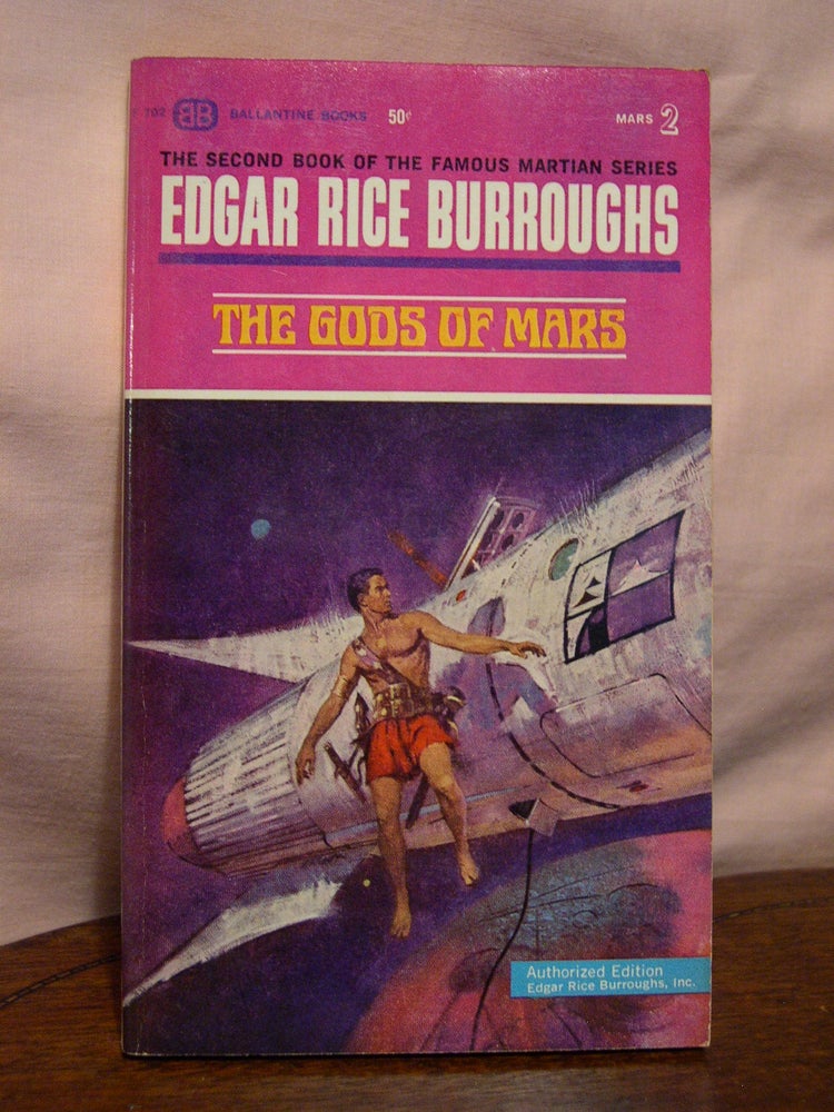 Item #44514 THE GODS OF MARS. Edgar Rice Burroughs.