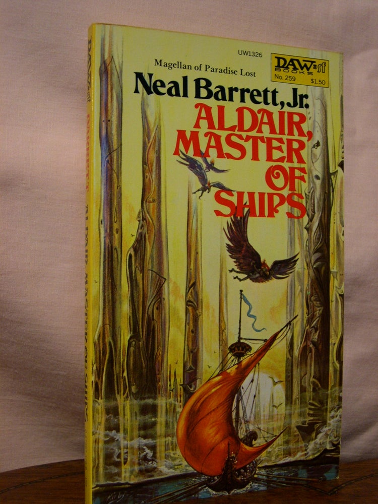 Item #44560 ALDAIR, MASTER OF SHIPS. Neal Barrett, Jr.
