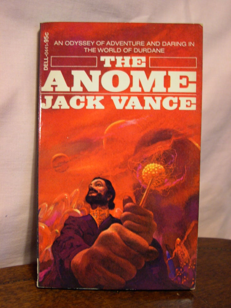 Item #44580 THE ANOME. DURDANE: BOOK I. Jack Vance.