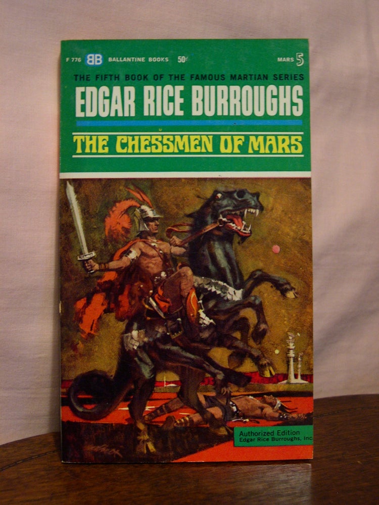 Item #44597 THE CHESSMEN OF MARS. Edgar Rice Burroughs.