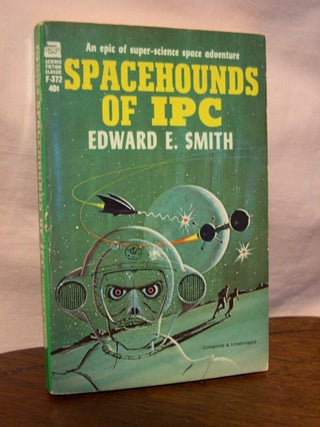 Item #44690 SPACEHOUNDS OF IPC. Edward E. Smith, Ph D