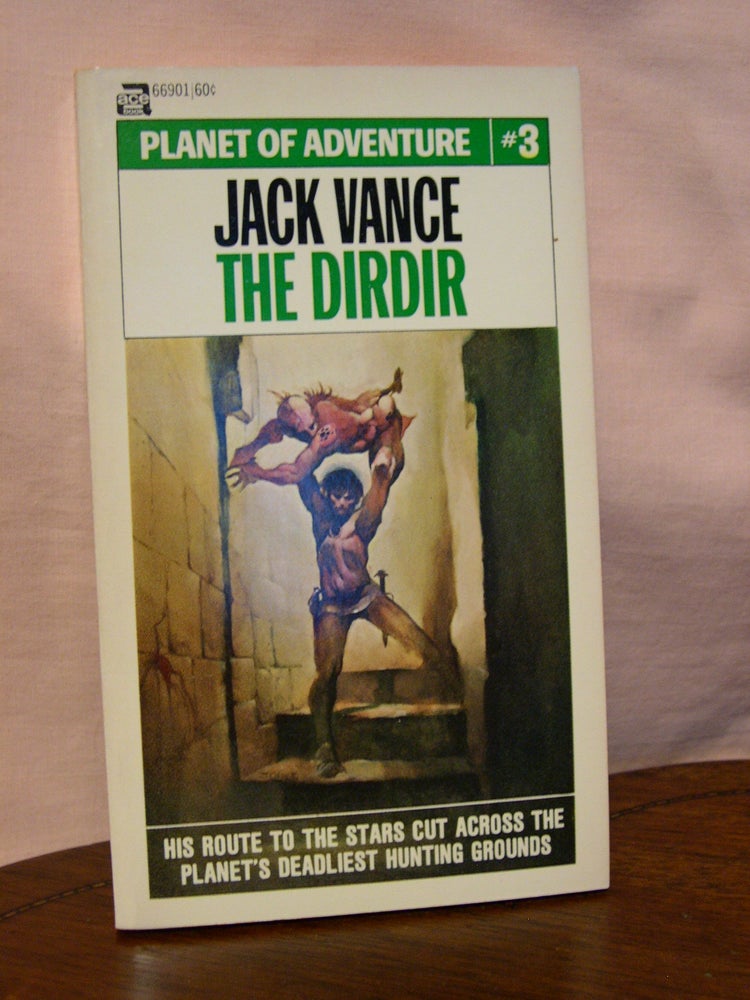 Item #44722 THE DIRDIR: PLANET OF ADVENTURE #3. Jack Vance.