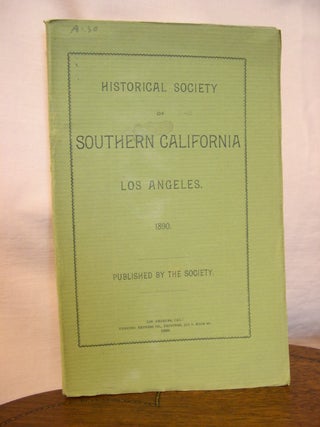 Item #44879 HISTORICAL SOCIETY OF SOUTHERN CALIFORNIA; LOS ANGELES, 1890