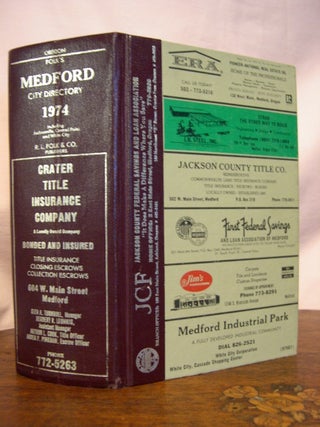 Item #44923 1974 MEDFORD (JACKSON COUNTY, ORE.) CITY DIRECTORY, INCLUDING; JACKSONVILLE, CENTRAL...