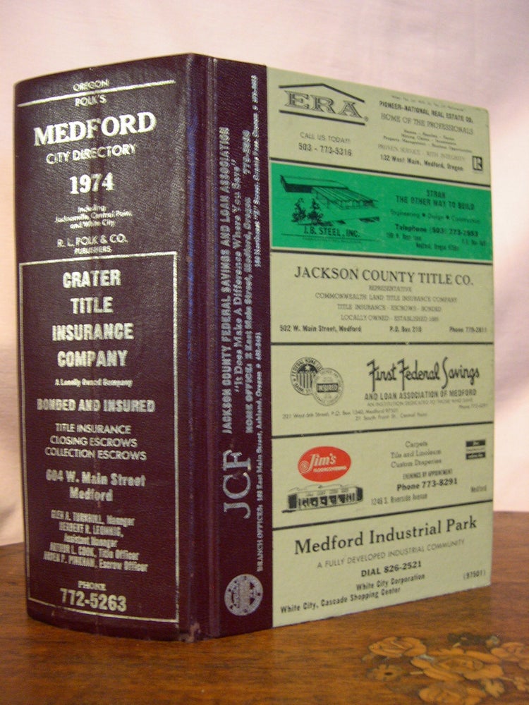 Item #44923 1974 MEDFORD (JACKSON COUNTY, ORE.) CITY DIRECTORY, INCLUDING; JACKSONVILLE, CENTRAL POINT AND WHITE CITY