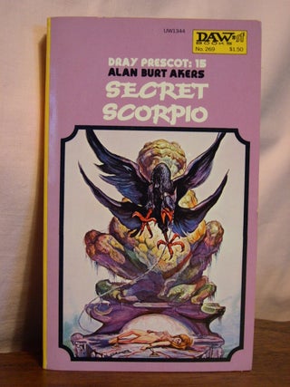 Item #44953 SECRET SCORPIO; DRAY PRESCOT: 15. Alan Burt Akers, Henry Kenneth Bulmer
