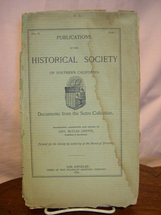 Item #44980 PUBLICATIONS OF THE HISTORICAL SOCIETY OF SOUTHERN CALIFORNIA, 1891, VOLUME II, PART...