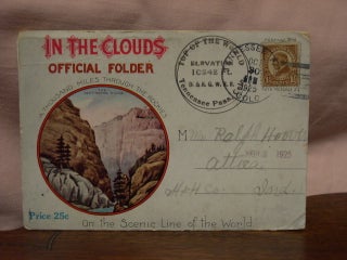 Item #45001 IN THE CLOUDS OFFICIAL FOLDER; A THOUSAND MILES THROUGH THE ROCKIES ON THE SCENIC...