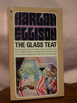 Item #45009 THE OTHER GLASS TEAT. Harlan Ellison