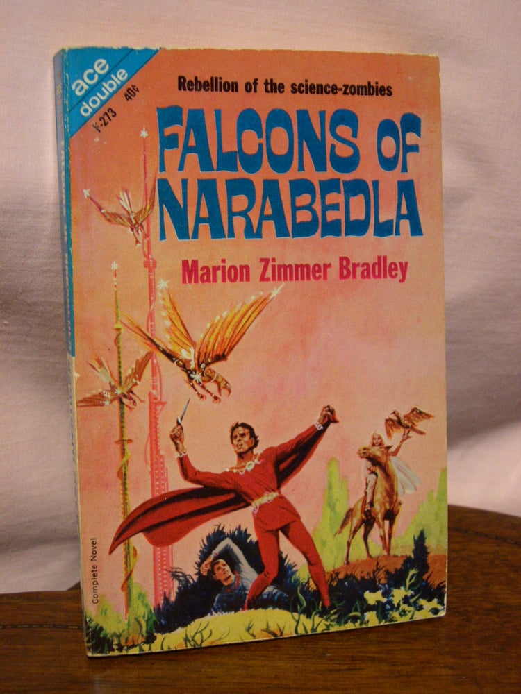 Item #45041 FALCONS OF NARABEDLA, bound with THE DARK INTRUDER & OTHER STORIES. Marion Zimmer Bradley.
