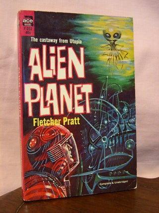 Item #45063 ALIEN PLANET. Fletcher Pratt
