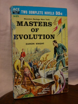 Item #45069 MASTERS OF EVOLUTION, bound with FIRE IN THE HEAVENS. Damon Knight, George O. Smith