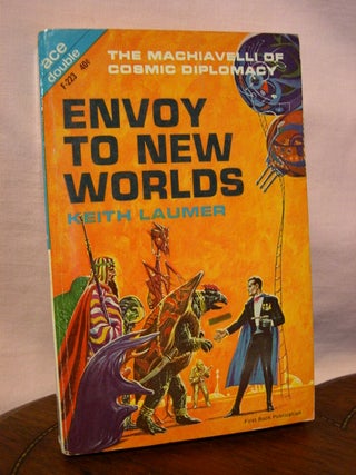 Item #45070 ENVOY TO NEW WORLDS, bound with FLIGHT FROM YESTERDAY. Keith Laumer, Robert Moore...