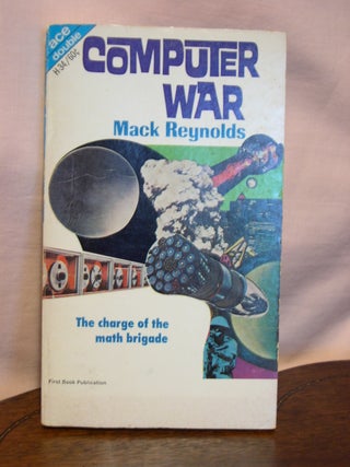 Item #45077 COMPUTER WAR, bound with DEATH IS A DREAM. Mack Reynolds, E C. Tubb
