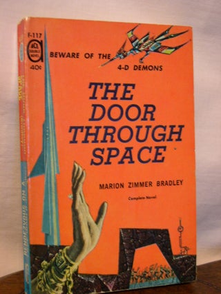 Item #45088 THE DOOR THROUGH SPACE, bound with RENDEZVOUS ON A LOST WORLD. Marion Zimmer Bradley,...
