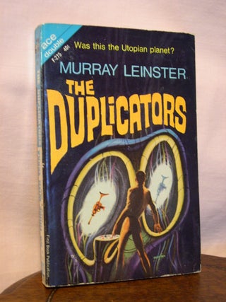 Item #45091 THE DUPLICATORS, bound with NO TRUCE WITH TERRA. Murray Leinster, Philip E. Hign