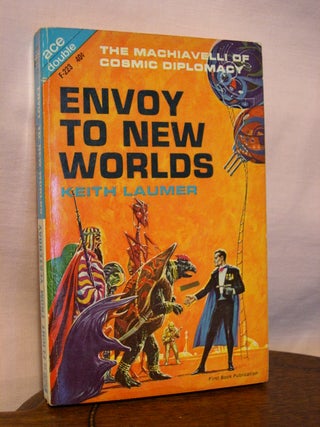Item #45094 ENVOY TO NEW WORLDS, bound with FLIGHT FROM YESTERDAY. Keith Laumer, Robert Moore...