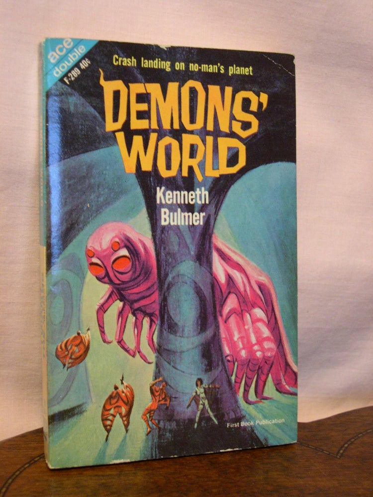 Item #45106 DEMONS' WORLD, bound with I WANT THE STARS. Kenneth Bulmer, Tom Purdom.