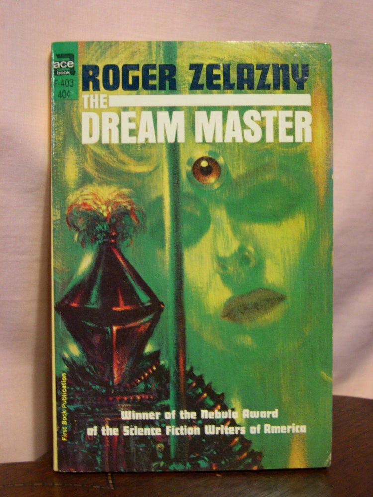 Item #45117 THE DREAM MASTER. Roger Zelazny.