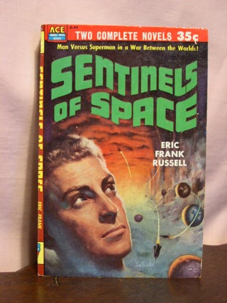 Item #45129 SENTINELS OF SPACE, bound with THE ULTIMATE INVADER AND OTHER SCIENCE-FICTION. Eric...
