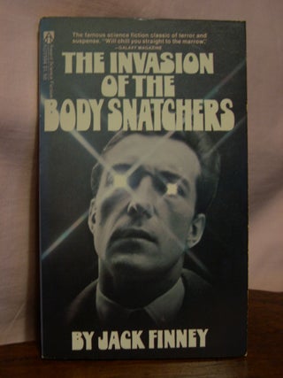 Item #45214 THE INVASION OF THE BODY SNATCHERS. Jack Finney