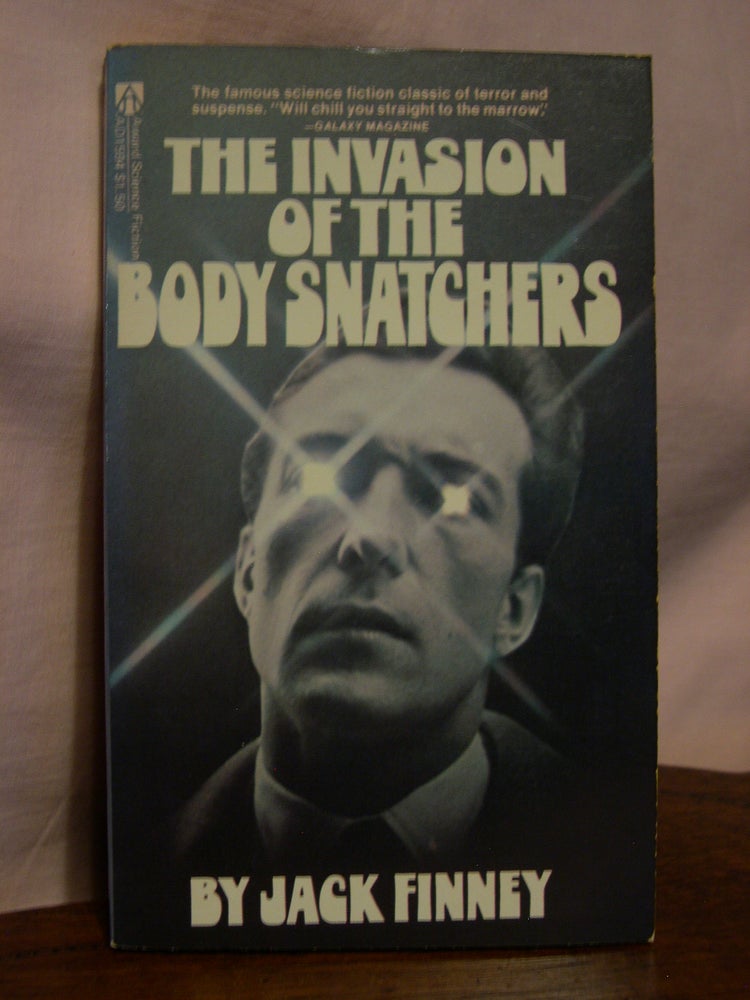 Item #45214 THE INVASION OF THE BODY SNATCHERS. Jack Finney.